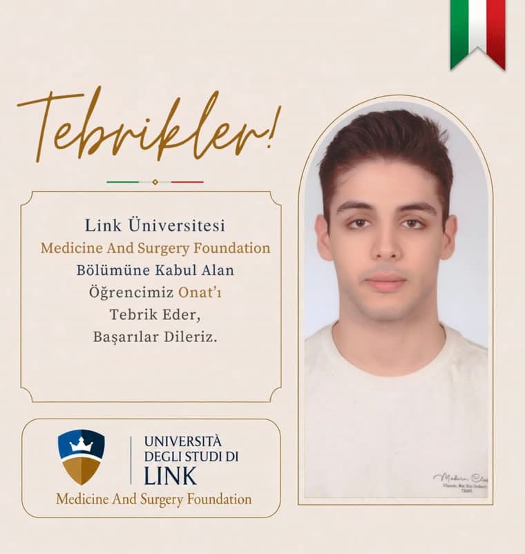 Link Üniversitesi Medicine and Surgery Foundation bölümüne kabul alan öğrencimiz Onat
