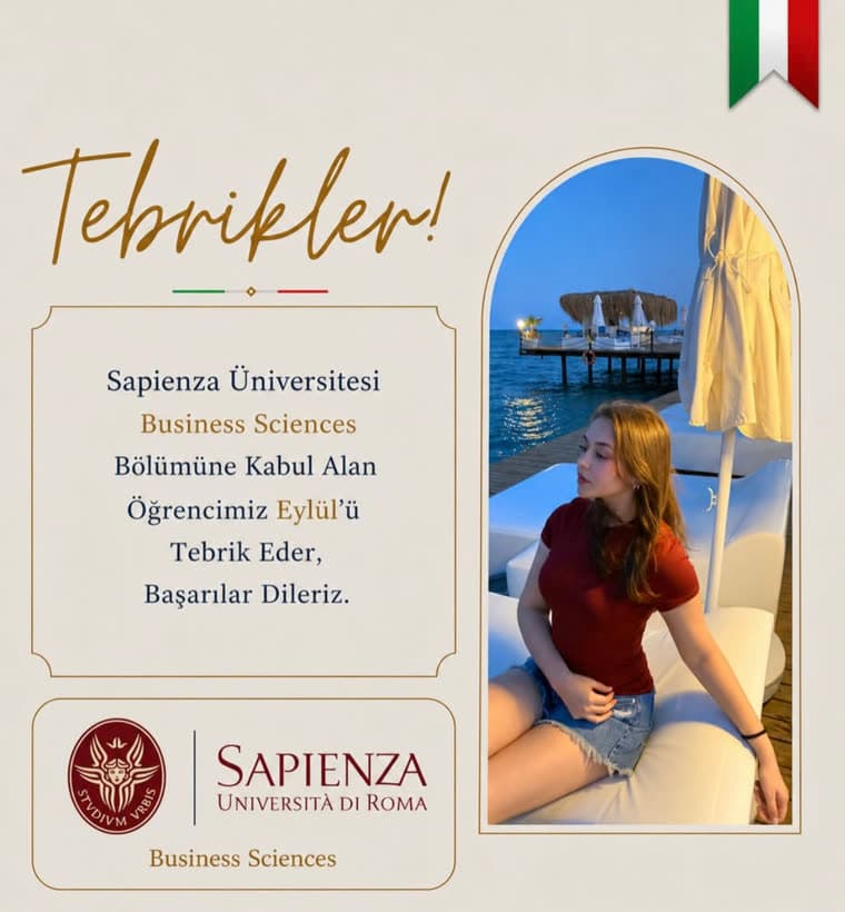 Sapienza Üniversitesi Business Sciences bölümüne kabul alan öğrencimiz Eylül